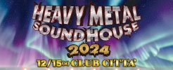 HEAVY METAL SOUNDHOUSE 2024