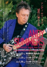 ANDY SUMMERS -THE POLICE- Japan Tour 2025 ～The Cracked Lens + A Missing String～