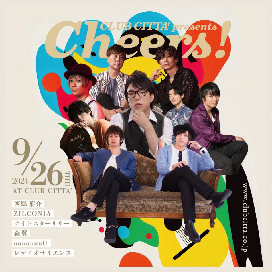 CLUB CITTA' presents Cheers! [2024/09/26(thu)] | クラブチッタ